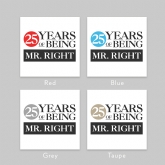 Thumbnail 6 - Set of Two 25 Years of Being Right Mr and Mrs Mugs
