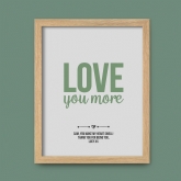 Thumbnail 5 - Personalised Love You More Print