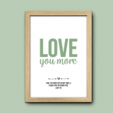 Thumbnail 2 - Personalised Love You More Print