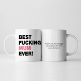 Thumbnail 1 - Personalised Best Fucking Mum/Stepmum Ever Mug