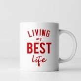 Thumbnail 7 - Living My Best Life Mug in Your Colour Choice