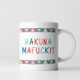Thumbnail 1 - Hakuna Mafuckit Mug in Choice of Colourway