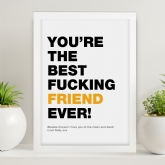 Thumbnail 1 - Personalised Best Fucking Friend Ever Print