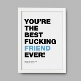 Thumbnail 6 - Personalised Best Fucking Friend Ever Print