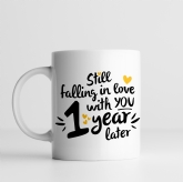 Thumbnail 2 - Still Falling in Love 1 Year Later Personalised Mug 