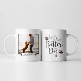 Thumbnail 4 - Personalised Lifes So Much Better With A Dog Photo Mug
