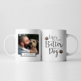 Thumbnail 6 - Personalised Lifes So Much Better With A Dog Photo Mug