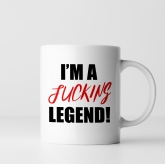 Thumbnail 3 - I'm a Fucking Legend Mug