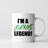 Thumbnail 7 - I'm a Fucking Legend Mug