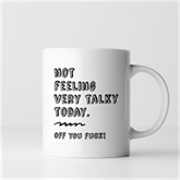 Thumbnail 8 - Not Feeling Very Talky Mug
