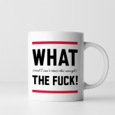 Thumbnail 11 - What The Fuck Mug