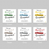 Thumbnail 2 - Personalised I'm not Retired I'm a Professional Grandad Cushion