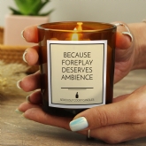 Thumbnail 2 - Because Foreplay Deserves Ambience Candle