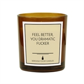 Thumbnail 4 - Feel Better, You Dramatic Fucker Candle