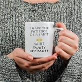Thumbnail 1 - Patience of a Saint Mug 