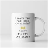 Thumbnail 2 - Patience of a Saint Mug 