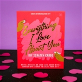 Thumbnail 2 - Everything I Love About You - DIY Scratch Cards