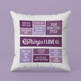 Thumbnail 9 - 10 Things I Love About You Personalised Cushion