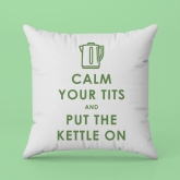 Thumbnail 4 - Funny Keep Calm and Put the Kettle On Cushion