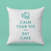 Thumbnail 4 - Funny Keep Calm and Eat Cake Cushion