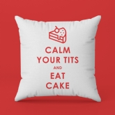 Thumbnail 5 - Funny Keep Calm and Eat Cake Cushion