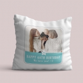 Thumbnail 3 - Personalised 60th Birthday Blue Photo Upload Cushion