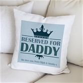 Thumbnail 1 - Personalised Reserved For Daddy Cushion
