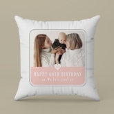 Thumbnail 3 - Personalised 60th Birthday Pink Photo Upload Cushion