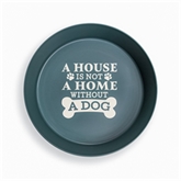 Thumbnail 5 - "A House is not a Home" Dog Bowl
