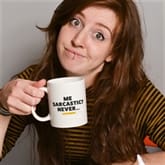 Thumbnail 1 - Me, Sarcastic? Never… Mug