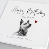 Thumbnail 4 - Personalised Photo Upload Birthday Card from the Dog
