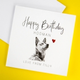 Thumbnail 7 - Personalised Photo Upload Birthday Card from the Dog