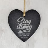 Thumbnail 1 - Personalised "Stay Strong" Hanging Slate Heart