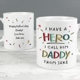 Thumbnail 1 - I Have a Hero Personalised Daddy Mug