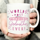 Thumbnail 3 - Personalised World's Most Amazing Godmother Mug