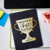 Thumbnail 2 - Personalised Worlds Best Teacher Trophy Black Hardback Notebook