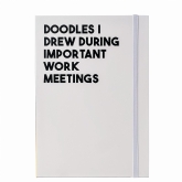 Thumbnail 1 - "Doodles I Drew During Important Work Meetings" - A5 Notebook