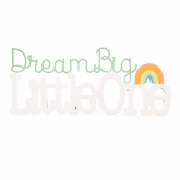 Thumbnail 4 - Dream Big Little One 3D Wall Plaque