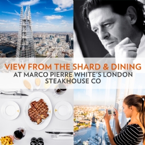 View from The Shard & Dining @ Marco Pierre White London Steakhouse Co