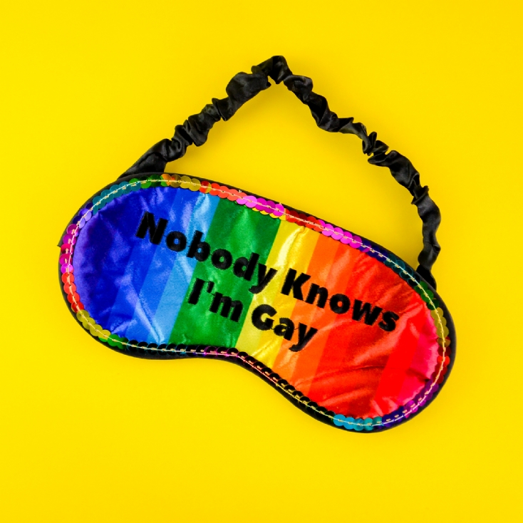 Nobody Knows I'm Gay Eye Mask Find Me A Gift