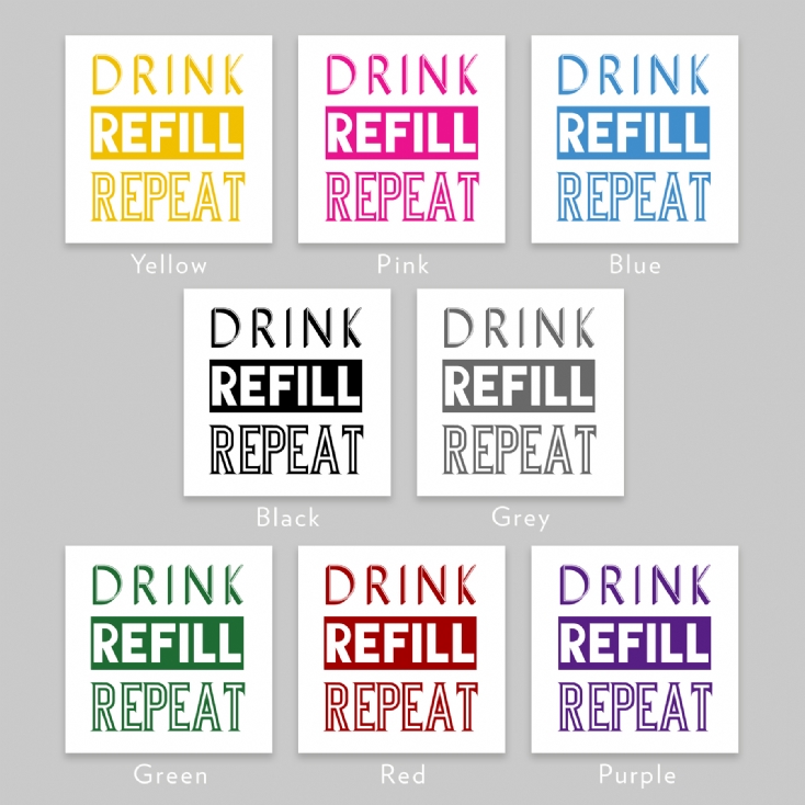 Drink, Refill, Repeat Funny Mug