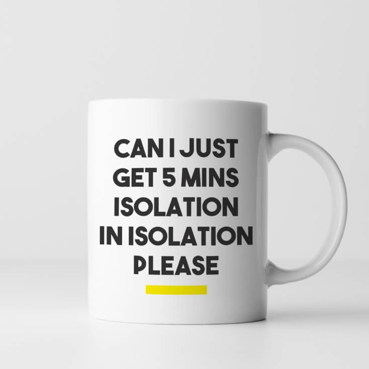 Isolation Mugs