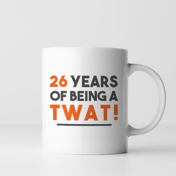 Personalised Number of Years Being a T Word Mug