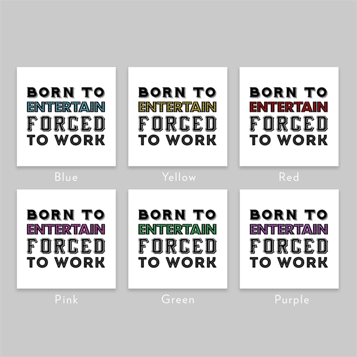 Personalised Born To.... Forced To Work Mug