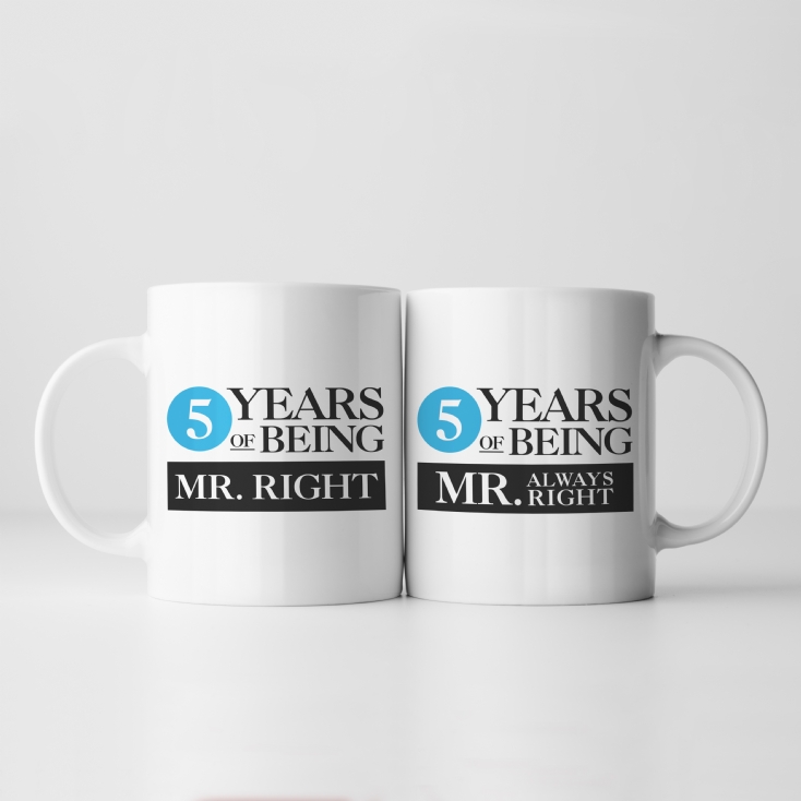 Set of Two 5 Years of Being Right Mr and Mrs Mugs