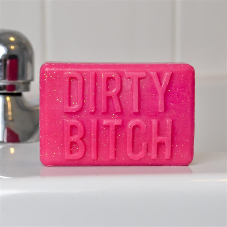 Dirty Bitch Soap Find Me A Gift