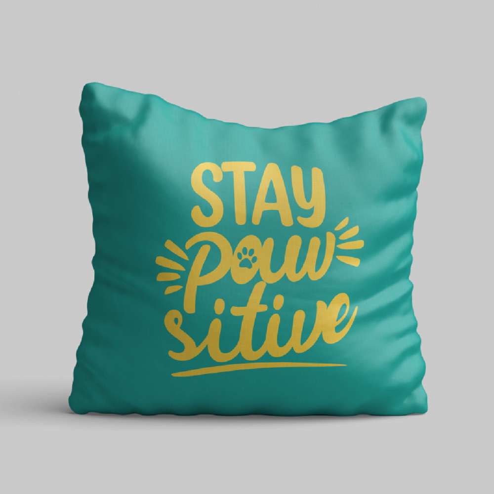 Stay Pawsitive Cushion