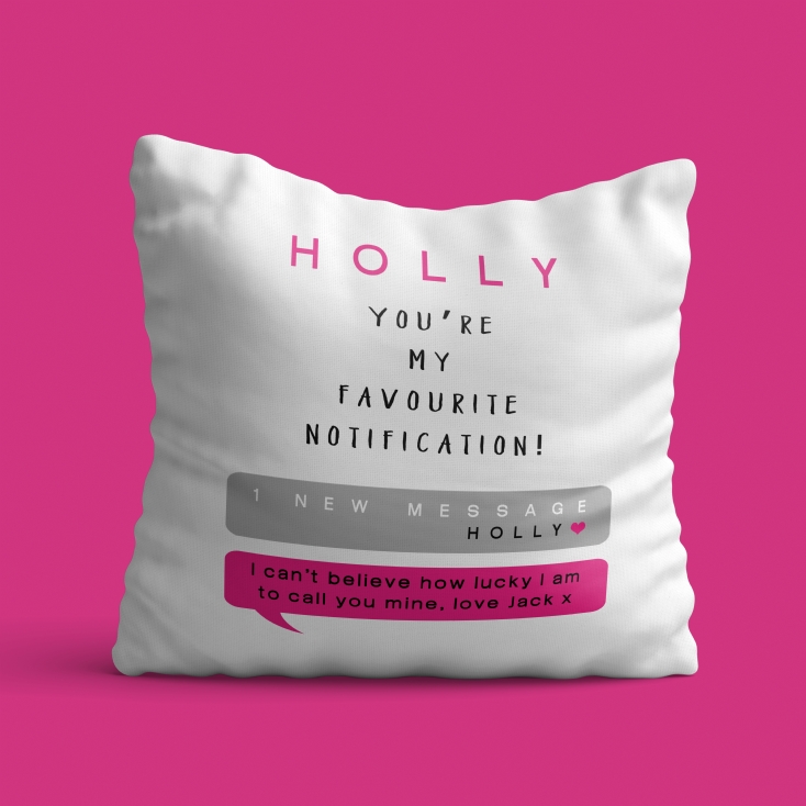 Personalised You're My Favourite Notification Cushion