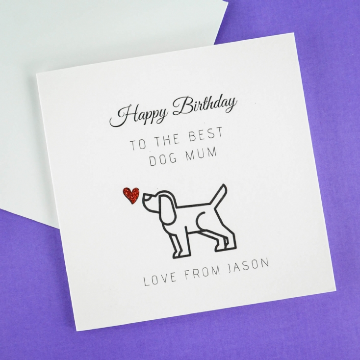Personalised Hand Glittered Dog Mum Birthday Card from the Dog