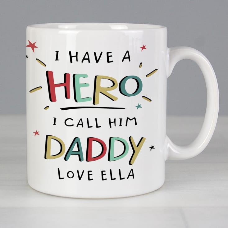 I Have a Hero Personalised Daddy Mug